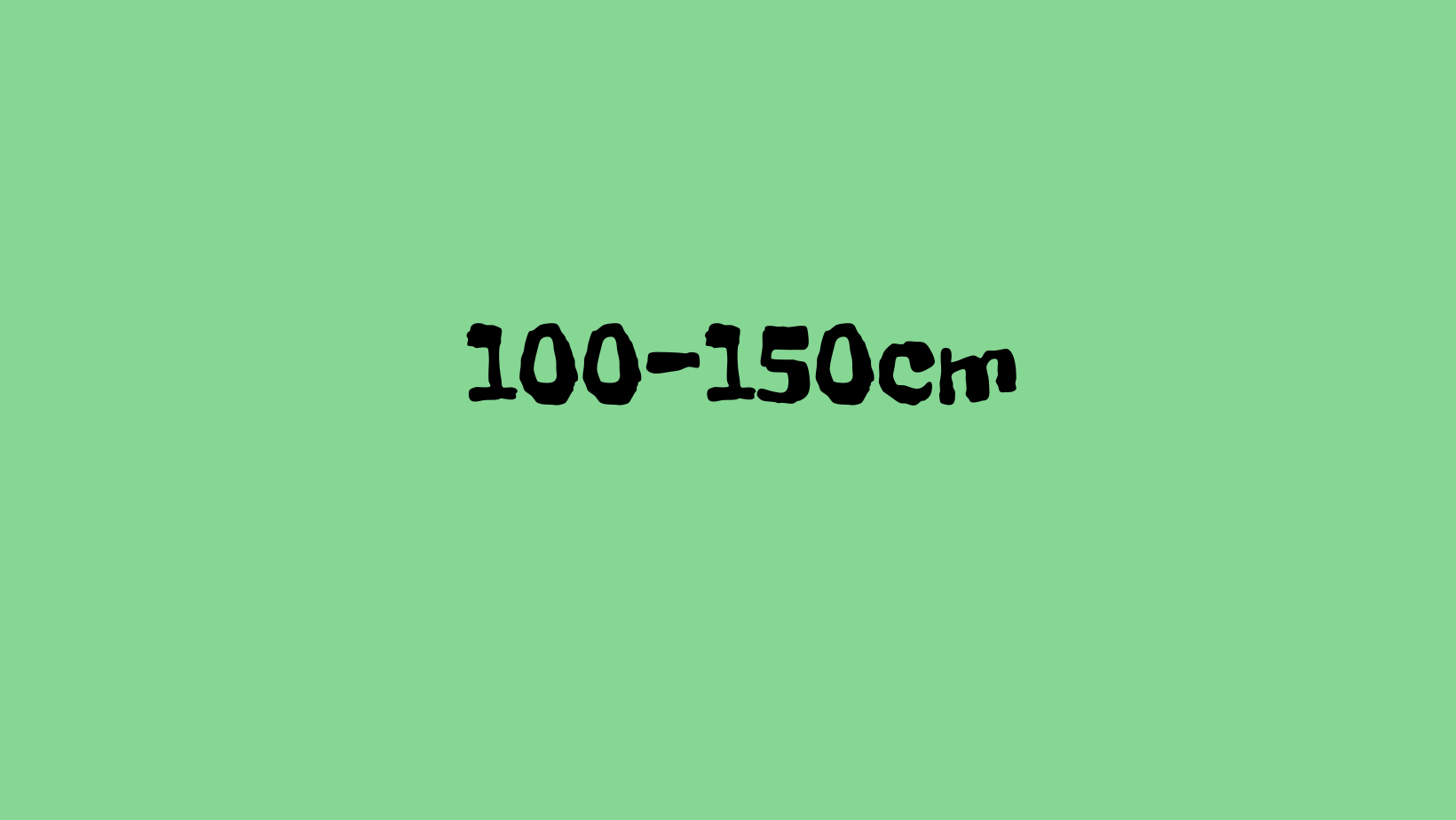 Szabvány 100-150 cm